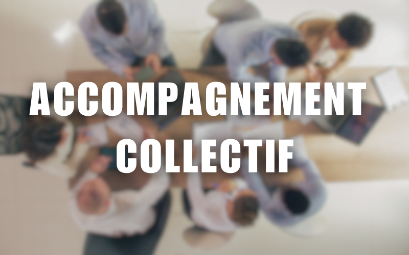 Accompagnement collectif