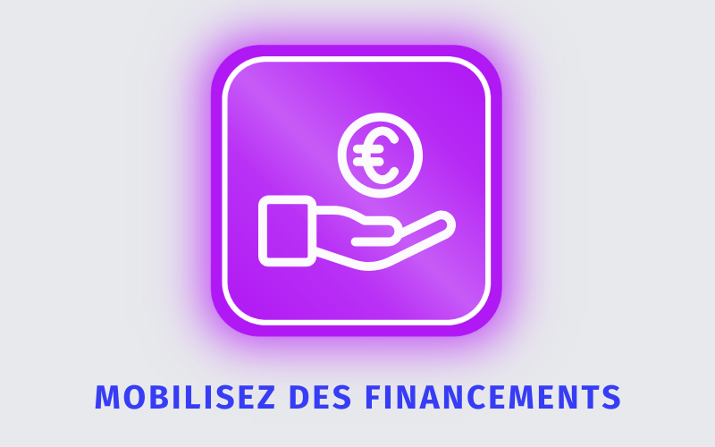 Mobilisez des financements