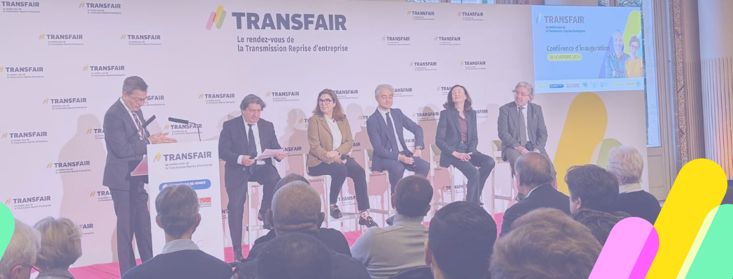 Transfair, le rendez-vous de la Transmission Reprise d'entreprise