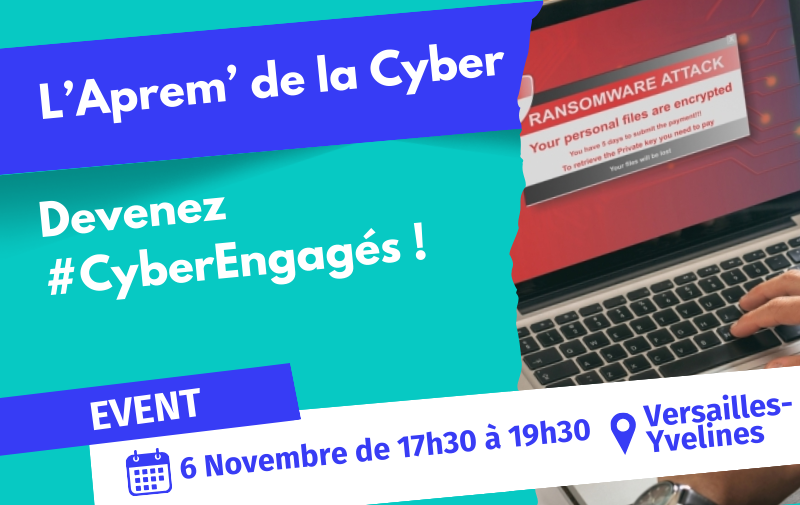 L’Aprem’ de la Cyber : Devenez #CyberEngagés !