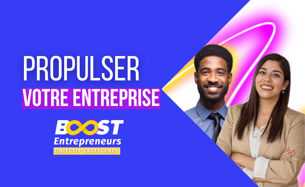 BOOST Entrepreneurs, Objectif Excellence