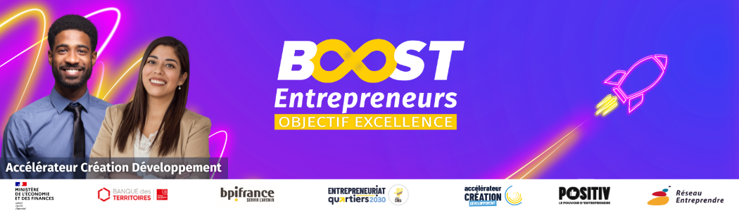 BOOST Entrepreneurs, Objectif Excellence