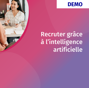 Démo Recruter grâce à l’intelligence artificielle 